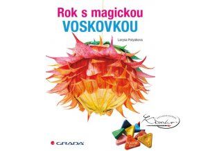 Rok s magickou voskovkou